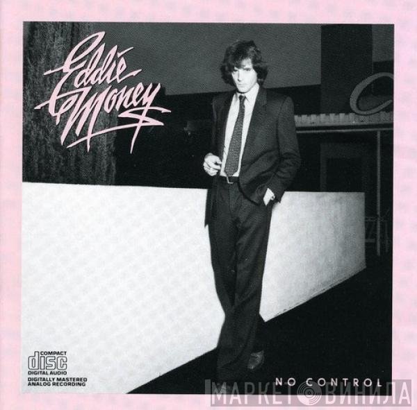 Eddie Money  - No Control