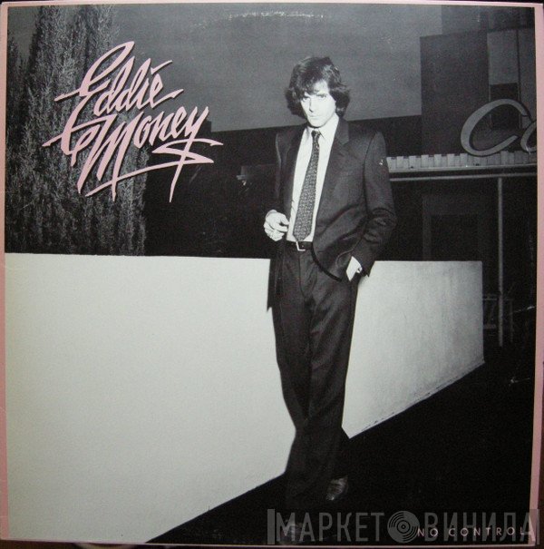 Eddie Money  - No Control