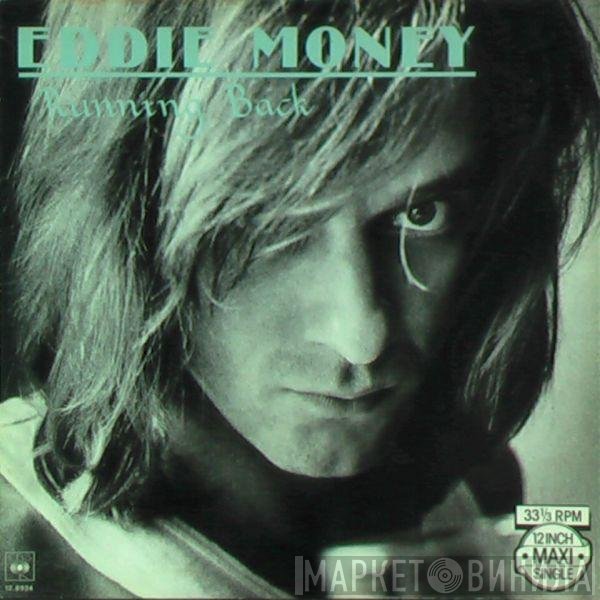Eddie Money  - Running Back