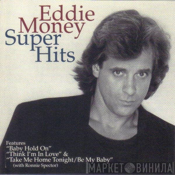 Eddie Money  - Super Hits