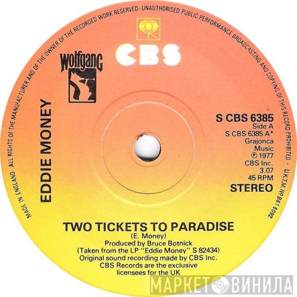 Eddie Money  - Two Tickets To Paradise