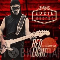 Eddie Murphy Feat. Snoop Lion  - Red Light