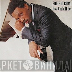 Eddie Murphy  - How Could It Be