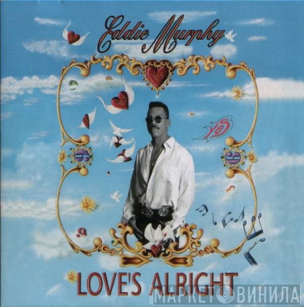 Eddie Murphy  - Love's Alright