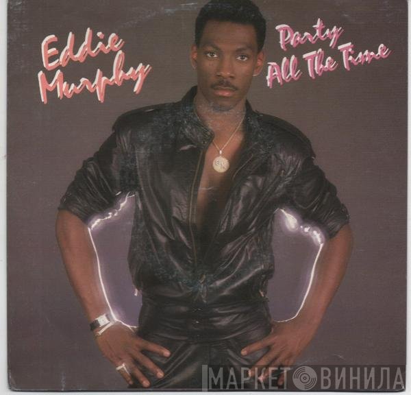 Eddie Murphy  - Party All The Time