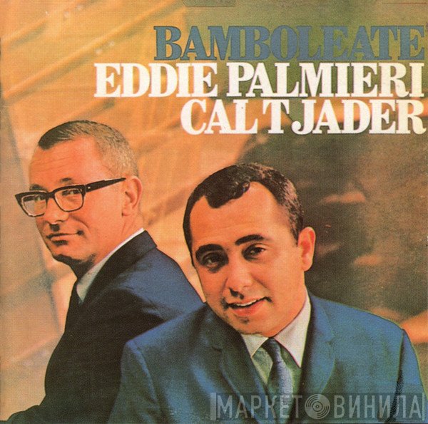 Eddie Palmieri & Cal Tjader  - Bamboleate