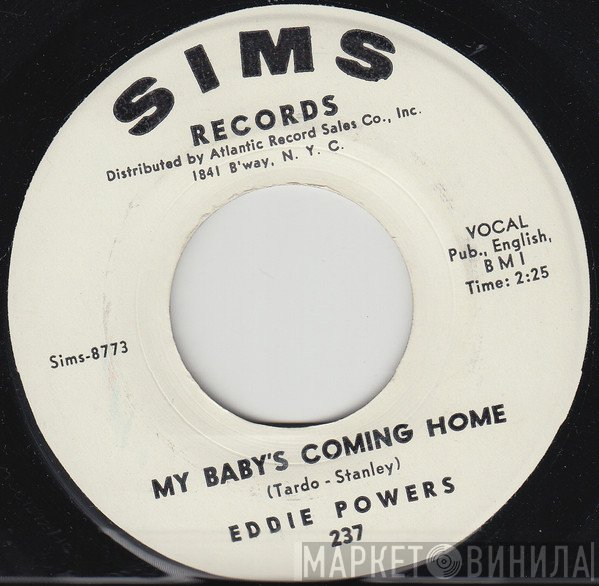 Eddie Powers - A Million Tears Ago / My Baby's Coming Home