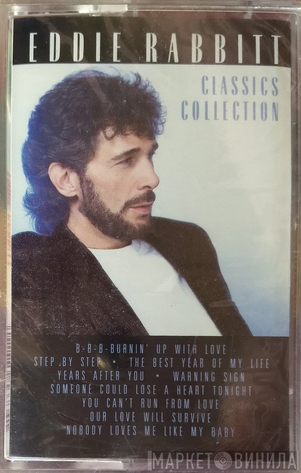 Eddie Rabbitt  - Classics Collection