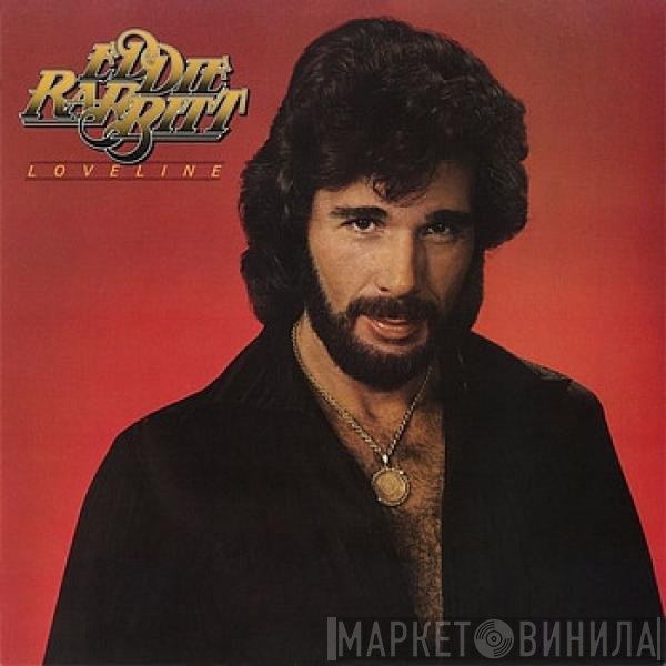 Eddie Rabbitt  - Loveline