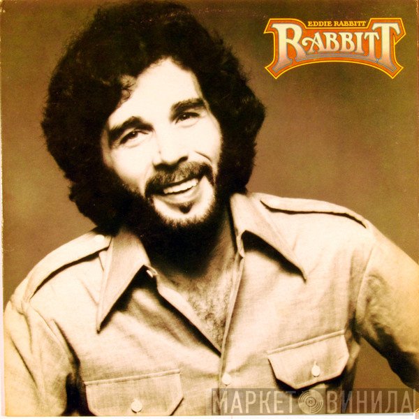 Eddie Rabbitt  - Rabbitt