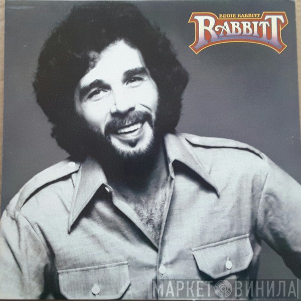 Eddie Rabbitt  - Rabbitt