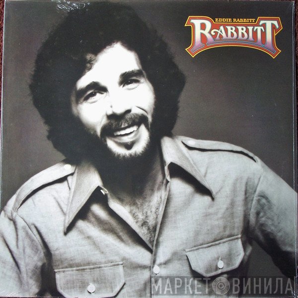 Eddie Rabbitt  - Rabbitt
