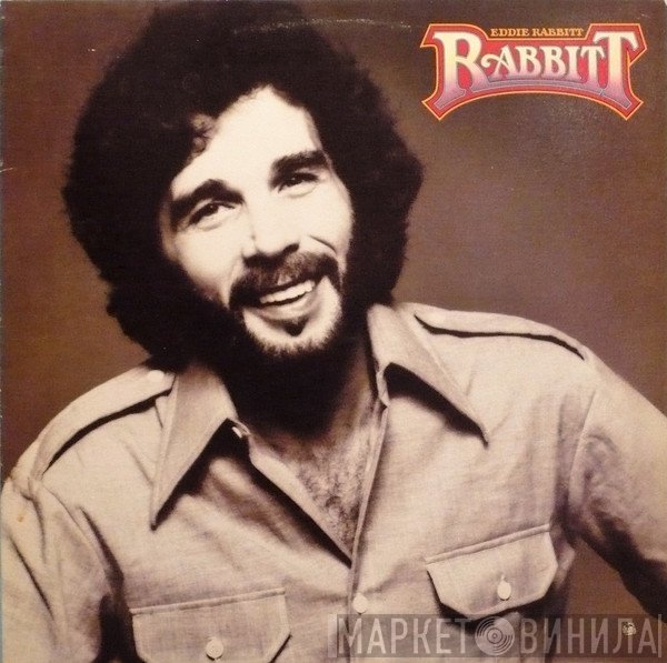 Eddie Rabbitt  - Rabbitt