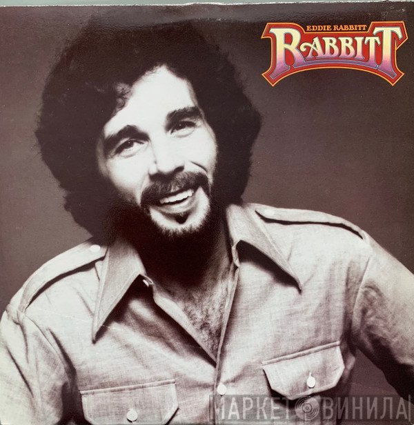 Eddie Rabbitt  - Rabbitt