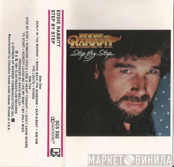 Eddie Rabbitt  - Step By Step