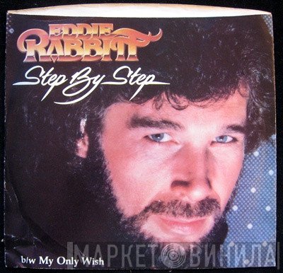 Eddie Rabbitt  - Step By Step