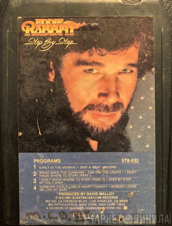 Eddie Rabbitt  - Step By Step