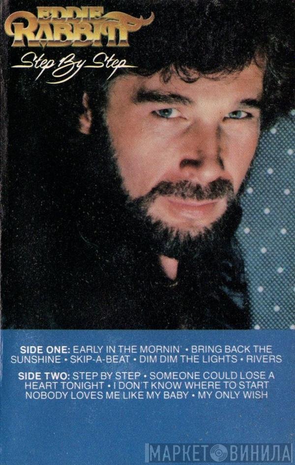 Eddie Rabbitt  - Step By Step
