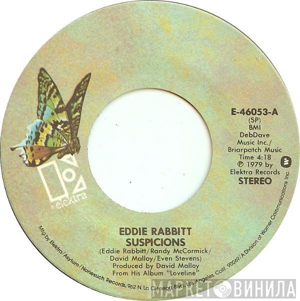 Eddie Rabbitt  - Suspicions