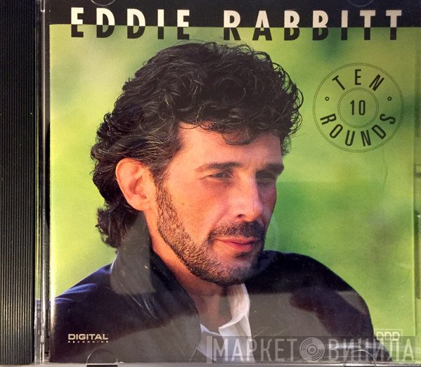 Eddie Rabbitt  - Ten Rounds