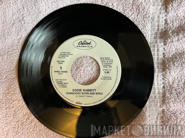 Eddie Rabbitt - Tennessee Born And Bred