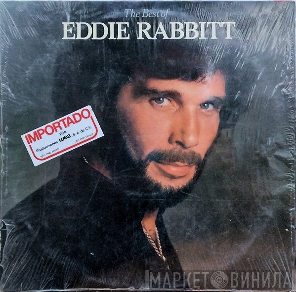 Eddie Rabbitt  - The Best Of Eddie Rabbitt