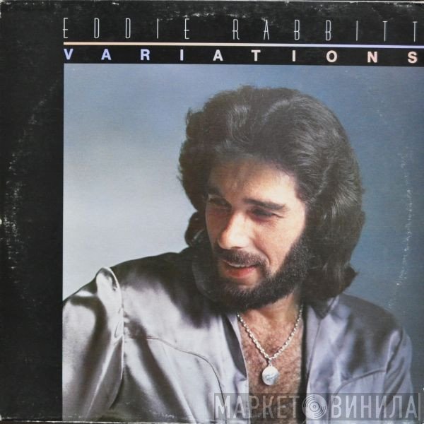 Eddie Rabbitt  - Variations
