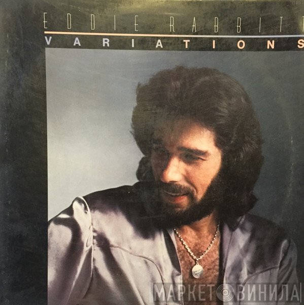 Eddie Rabbitt  - Variations