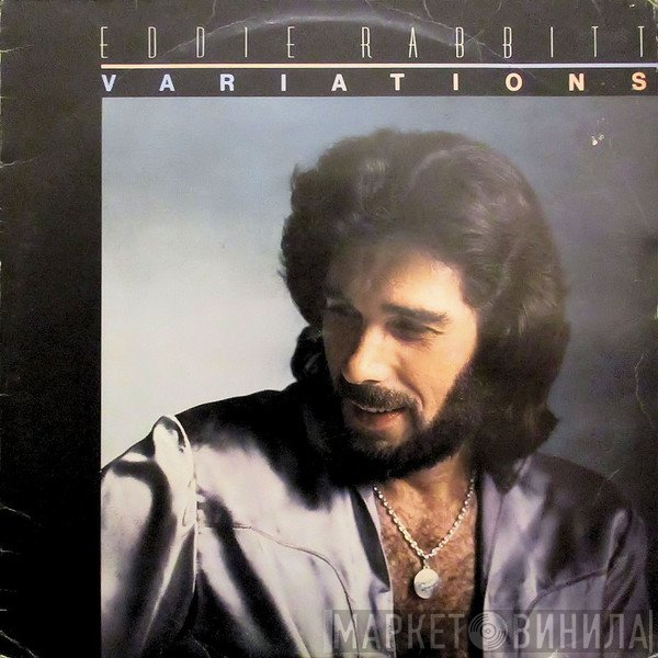 Eddie Rabbitt  - Variations