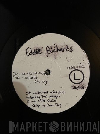 Eddie Richards - Be Still (Re-Visit)
