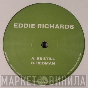 Eddie Richards  - Be Still
