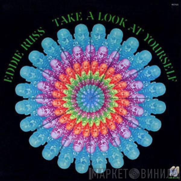 Eddie Russ - Take A Look At Yourself