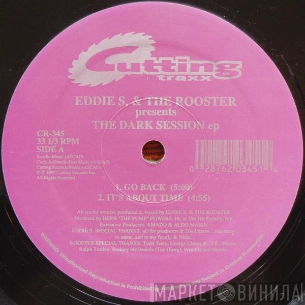 Eddie S. & The Rooster - The Dark Session EP