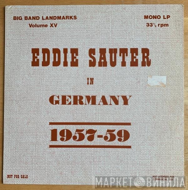 Eddie Sauter - Eddie Sauter In Germany 1957-59