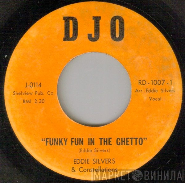 Eddie Silvers & Constellations, Blenders  - Funky Fun In The Ghetto / Tale Of Sadness