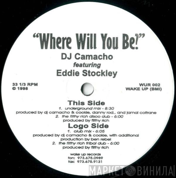 Eddie Stockley, David Camacho - Where Will You Be?