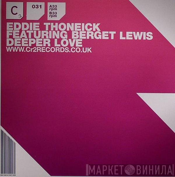 Eddie Thoneick, Berget Lewis - Deeper Love