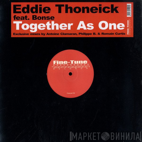 Eddie Thoneick, Bonse - Together As One