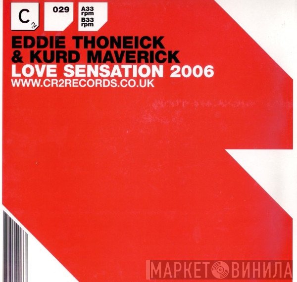 Eddie Thoneick, Kurd Maverick - Love Sensation 2006