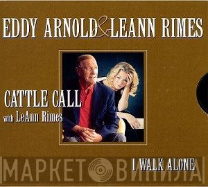 Eddy Arnold & LeAnn Rimes  - Cattle Call