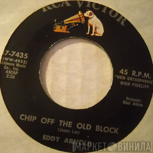 Eddy Arnold  - Chip Off The Old Block