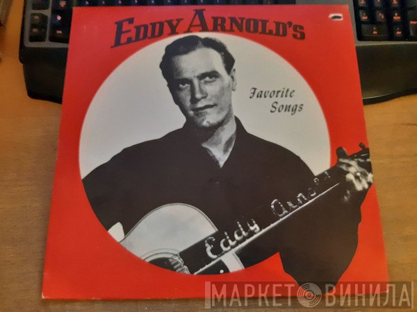 Eddy Arnold - Eddy Arnold's Favorite Songs