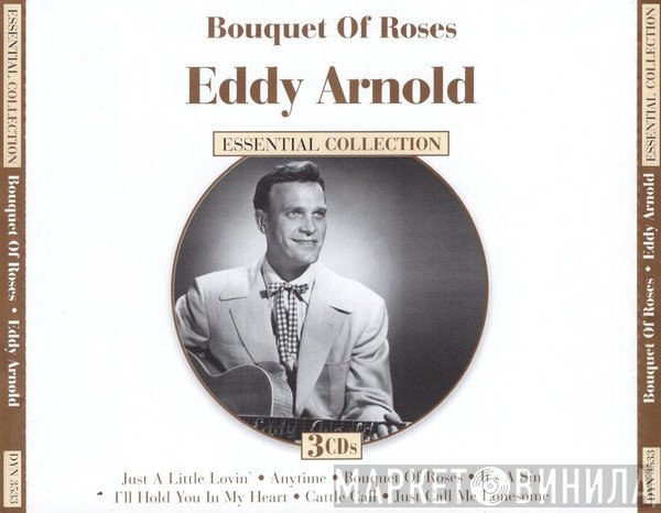 Eddy Arnold  - Essential Collection - Bouquet Of Roses