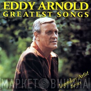 Eddy Arnold - Greatest Songs
