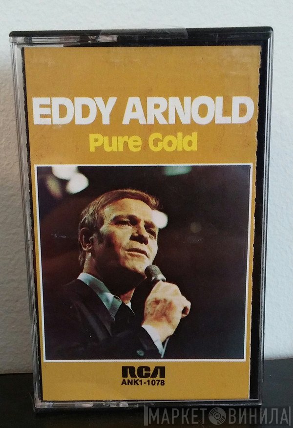 Eddy Arnold  - Pure Gold