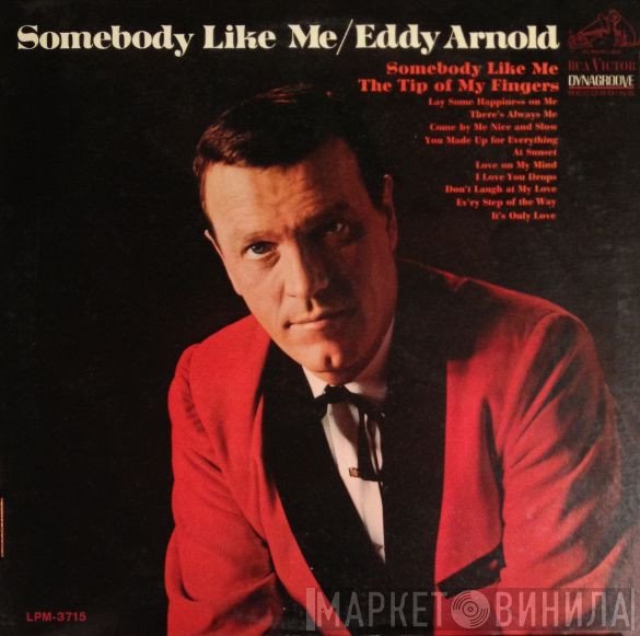 Eddy Arnold  - Somebody Like Me