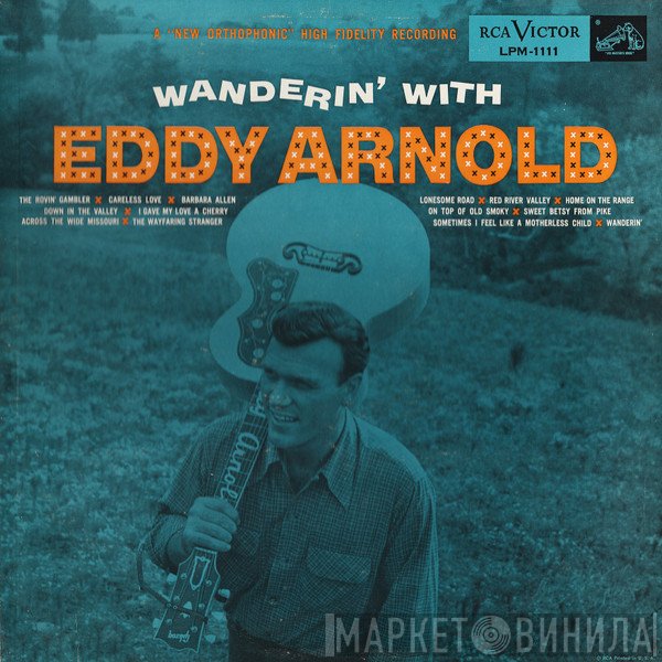 Eddy Arnold - Wanderin' With Eddy Arnold