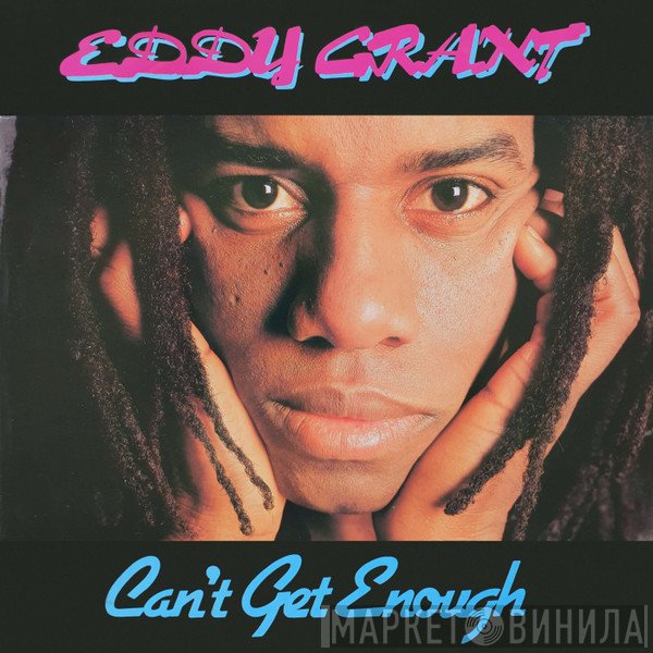 Eddy Grant - Can't Get Enough