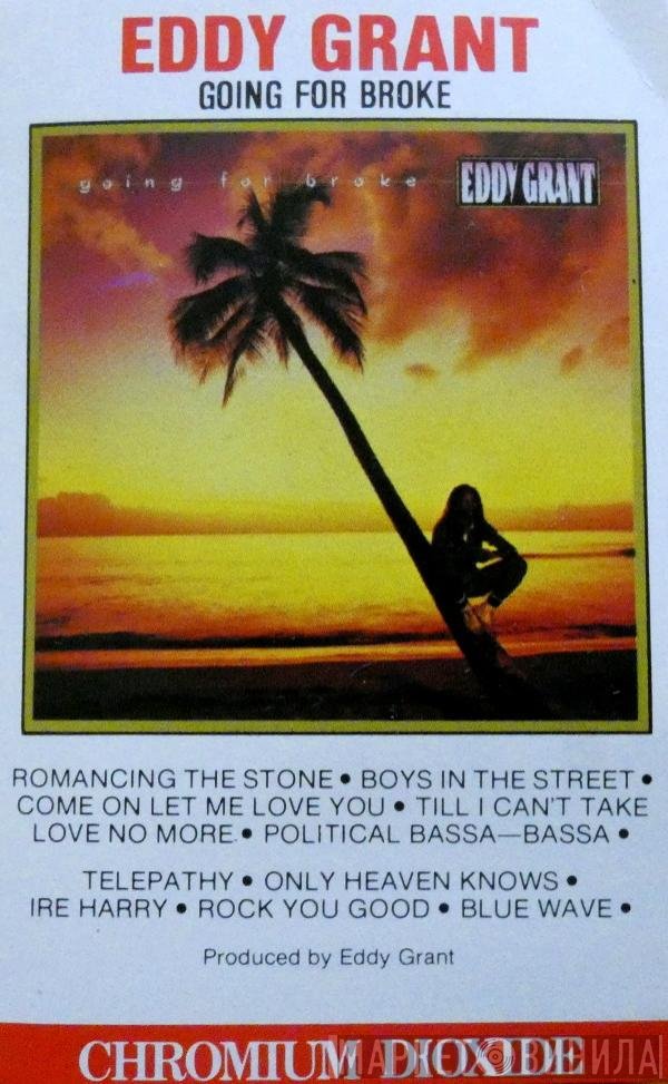 Eddy Grant  - Going For Broke