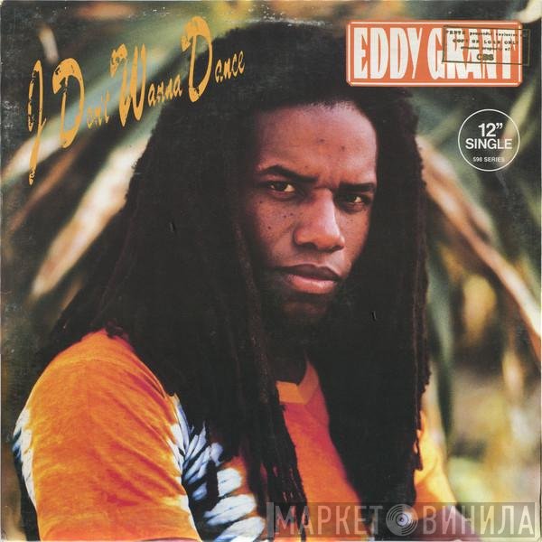 Eddy Grant - I Don't Wanna Dance
